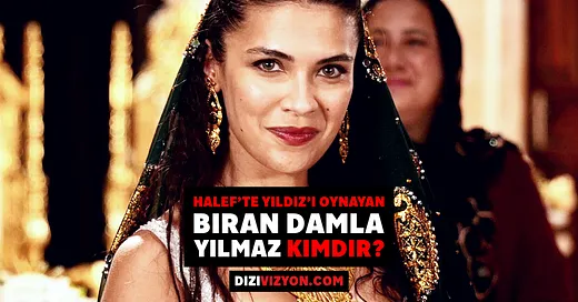 Halef'te Yıldız Kim? Oynayan Biran Damla Yılmaz